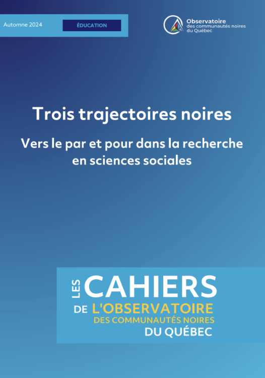 Trois trajectoires noires vers le par et pour dans la recherche en sciences sociales